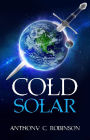Cold Solar - A Dark and Gritty Sci-Fi Action Thriller