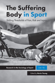 Title: The Suffering Body in Sport, Author: Kevin Young