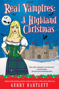 Title: Real Vampires: A Highland Christmas, Author: Gerry Bartlett