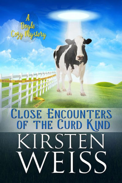 Close Encounters of the Curd Kind: A Doyle Cozy Mystery