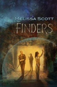Title: Finders, Author: Melissa Scott