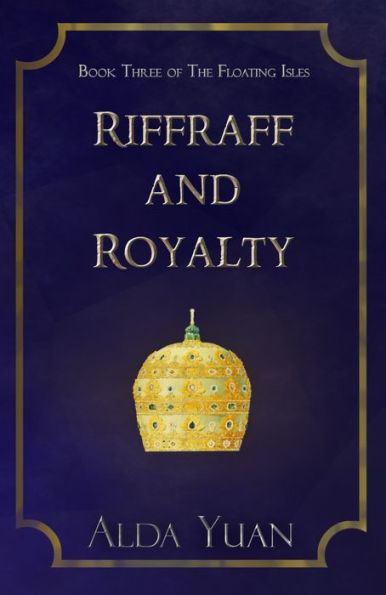 Riffraff and Royalty