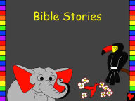 Title: Bible Stories, Author: Edward Duncan Hughes