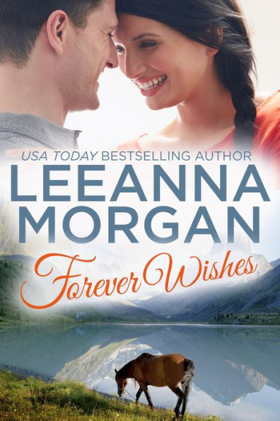Forever Wishes (Montana Brides, Book 4): A Small Town Romance