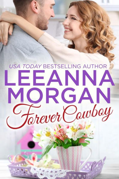 Forever Cowboy: A Small Town Romance