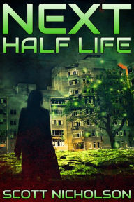 Title: Half Life, Author: Scott Nicholson