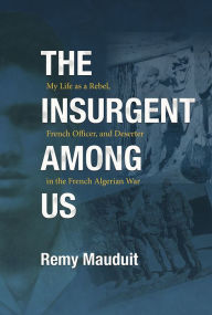 Title: The Insurgent Among Us, Author: Remy Mauduit