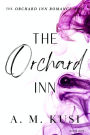 The Orchard Inn (Orchard Inn Romance Series Book 1)