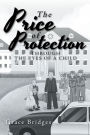 The Price of Protection: Through the Eyes of a Child