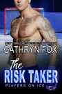 The Risk Taker
