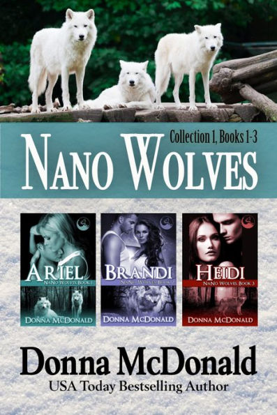 Nano Wolves, Collection 1, Books 1-3