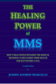 Title: The Healing Power of MMS, Author: Joseph Marcello