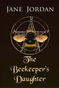 Title: The Beekeeper's Daughter, Author: Jane Jordan