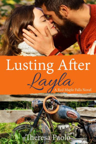 Title: Lusting After Layla, Author: Theresa Paolo
