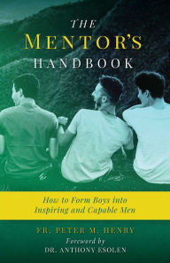 Title: The Mentor's Handbook, Author: Fr. Peter Michael Henry