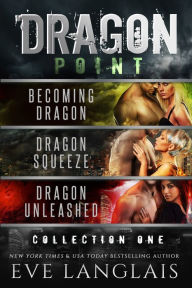 Title: Dragon Point: Collection One, Author: Eve Langlais