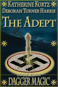 Title: The Adept, Book Four: Dagger Magic, Author: Deborah Turner Harris