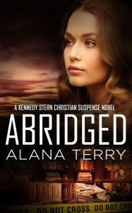 Title: Abridged: Bestselling Christian Fiction, Author: Alana Terry