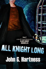 Title: All Knight Long, Author: John G Hartness