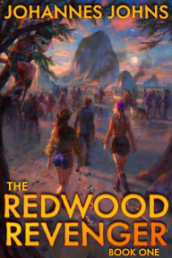 Title: The Redwood Revenger, Author: Johannes Johns