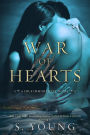 War of Hearts (A True Immortality Novel)