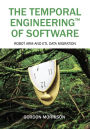 The Temporal Engineering of Software