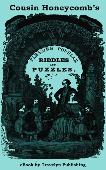 Cousin Honeycombs Pleasing Popular Riddles and Puzzles