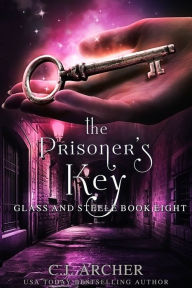 Title: The Prisoner's Key, Author: C. J. Archer
