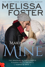 Title: Making You Mine, Author: Melissa Foster