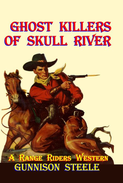 Ghost Killers of Skull River
