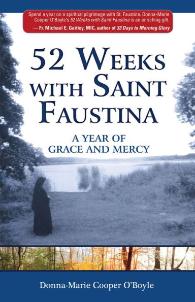 52 Weeks with Saint Faustina