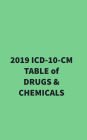 2019 ICD-10-CM TABLE of DRUGS and CHEMICALS