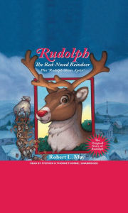 Title: Rudolph the Red-Nosed Reindeer, Author: Robert L. May