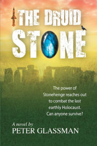 Title: The Druid Stone, Author: Peter Glassman