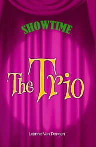 Title: The Trio, Author: Leanne Van Dongen