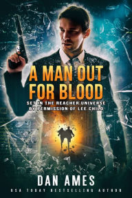 Title: The Jack Reacher Cases (A Man Out For Blood), Author: Dan Ames