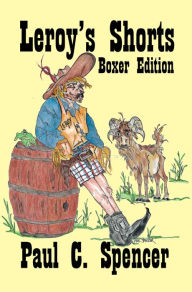 Title: Leroy's Shorts - Boxer Edition, Author: Paul Spencer