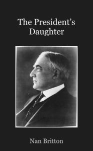 Title: The President's Daughter, Author: Nan Britton