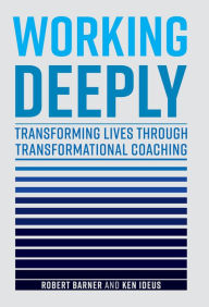 Title: Working Deeply, Author: Robert Barner