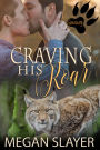Craving His Roar