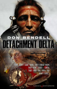 Title: Detachment Delta, Author: Don Bendell