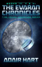 The Evaran Chronicles Box Set: Books 4-6