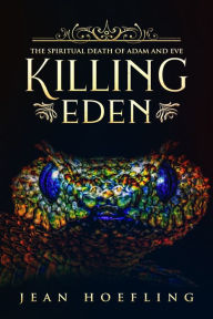 Title: Killing Eden, Author: Jean Hoefling