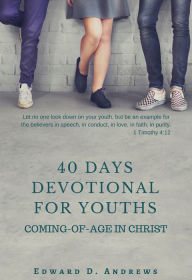Title: 40 DAYS DEVOTIONAL FOR YOUTHS, Author: Edward Andrews