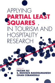 Title: Applying Partial Least Squares in Tourism and Hospitality Research, Author: Faizan Ali
