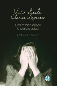 Title: Vivir Duele, Author: Emilce Strucchi