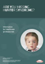 Are you missing Hunter syndrome?