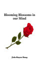 Blooming Blossoms in our Mind