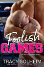Foolish Games: A secret baby sports romance