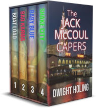 Title: The Jack McCoul Capers: Box Set 1: (A Jack McCoul Caper Books 1 - 3), Author: Dwight Holing